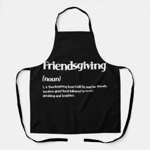Tablier Happy Friendsgiving Définition Thanksgiving