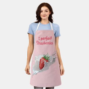 Tablier I "Parfait" Citation amusante des fraises
