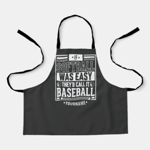 Tablier If Softball Ce que Easy They'd Call It Baseball