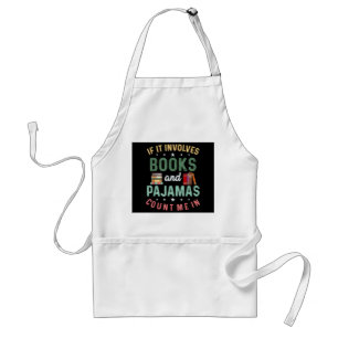 Tablier IL IMPLIQUE LIVRES & PAJAMAS COMPTER MOI DANS Drôl