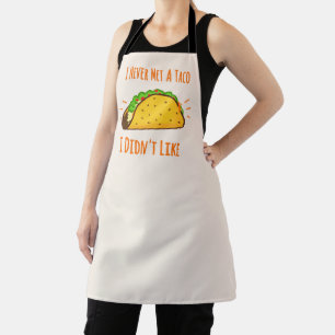 Tablier Je n'ai jamais rencontré un Taco que je n'aimais p