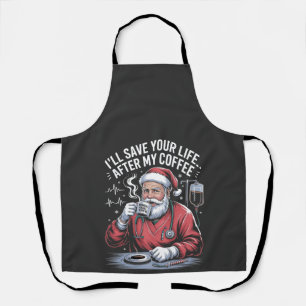 Tablier Je sauverai ta vie après mon café Santa Noël