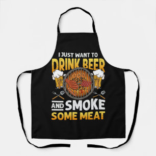 Tablier Je Veux Juste Boire De La Bière Et Fumer Un BBQ De