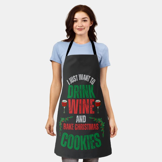 Tablier Je veux juste boire du vin et cuire des biscuits d (Porté)