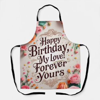 Tablier Joyeux Anniversaire, Mon Amour ! Pour toujours" -