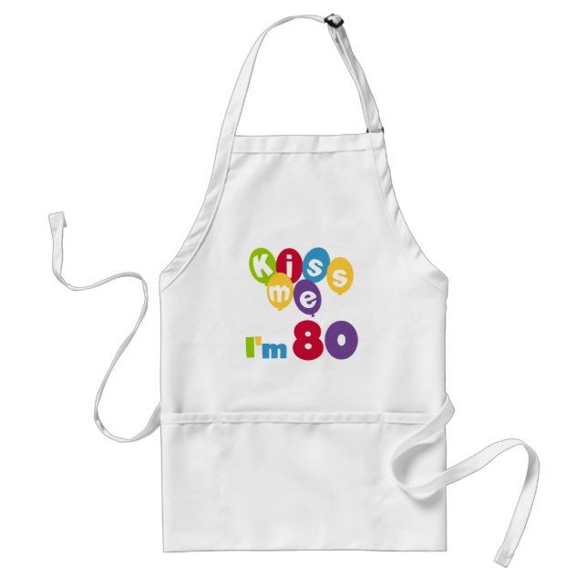 Tablier Kiss Me I'm 80 Anniversaire T-shirts et cadeaux (Devant)