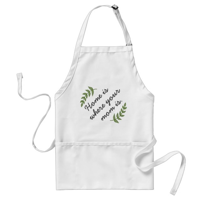 Tablier La maison est où votre maman est le cadeau du jour (Devant)