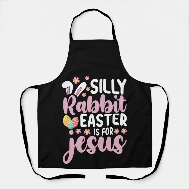 Tablier La Pâque Du Lapin Silencieux Est Pour Jésus-Christ (Recto)