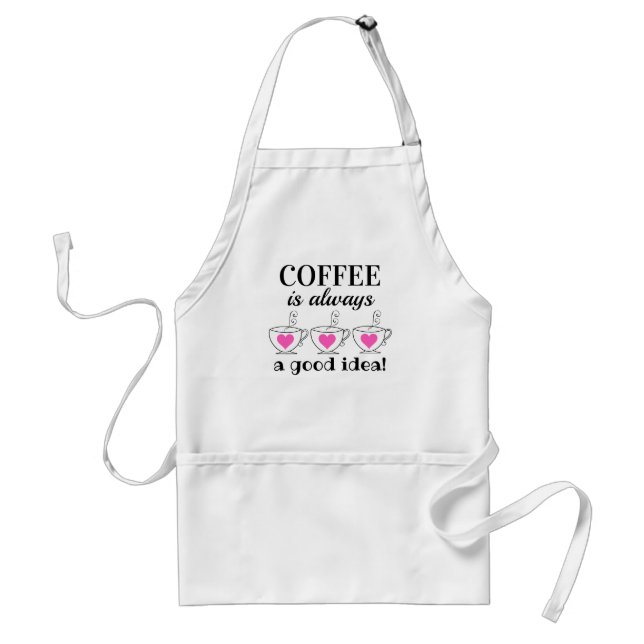 Tablier Le café est toujours une bonne idée ! Adulte (Devant)