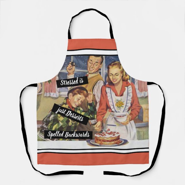 Tablier Le stressé est les desserts écrits à l'envers Vint (Recto)