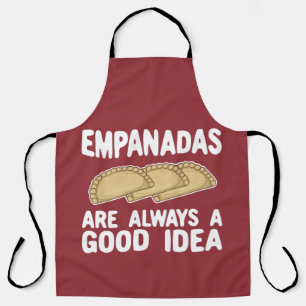 Tablier Les Empanadas Sont Toujours Une Bonne Idée T-Shirt