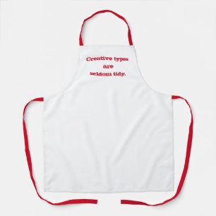 Tablier Les types créatifs sont rarement Tidy Apron