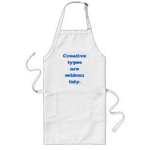 Tablier Long Apron "Les types créatifs sont rarement minces"