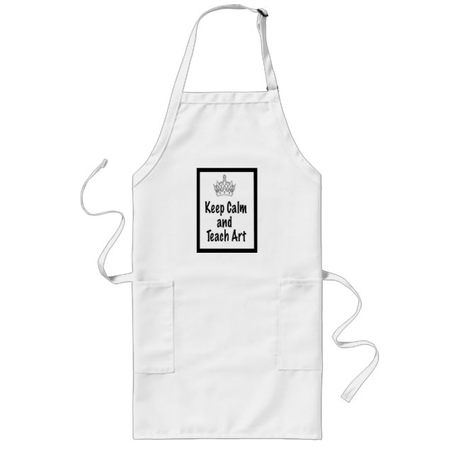 Tablier Long Art Teacher Apron - Conserver le calme et enseigne (Devant)