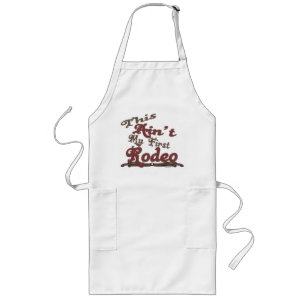 Tablier Long Ce n'est pas mon premier tablier de rodéo