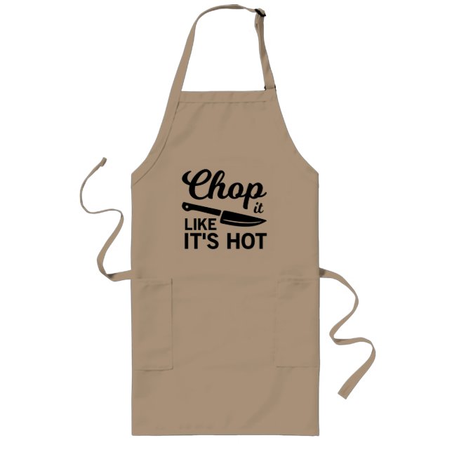 Tablier Long Chop It Like its its Hot Knife Chef Cadeau (Devant)
