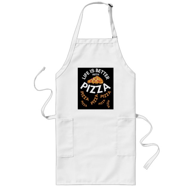 Tablier Long la vie est meilleure avec la pizza  (Devant)