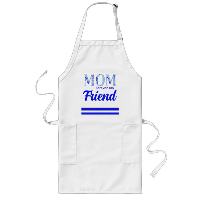 Tablier Long Modern Elegant Mother’s Day|Forever Friend (Devant)