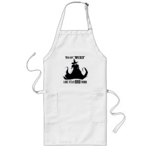 Tablier Long Vous dites "Méchant" Comme si c'était une mauvai