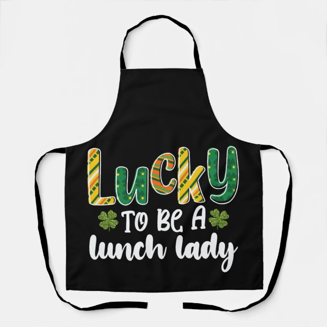 Tablier Lucky To Be A Lunch Lady School St Patrick's Day (Recto)