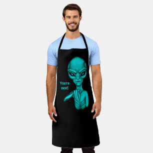 Tablier Mauvais Alien, Tu es le prochain !