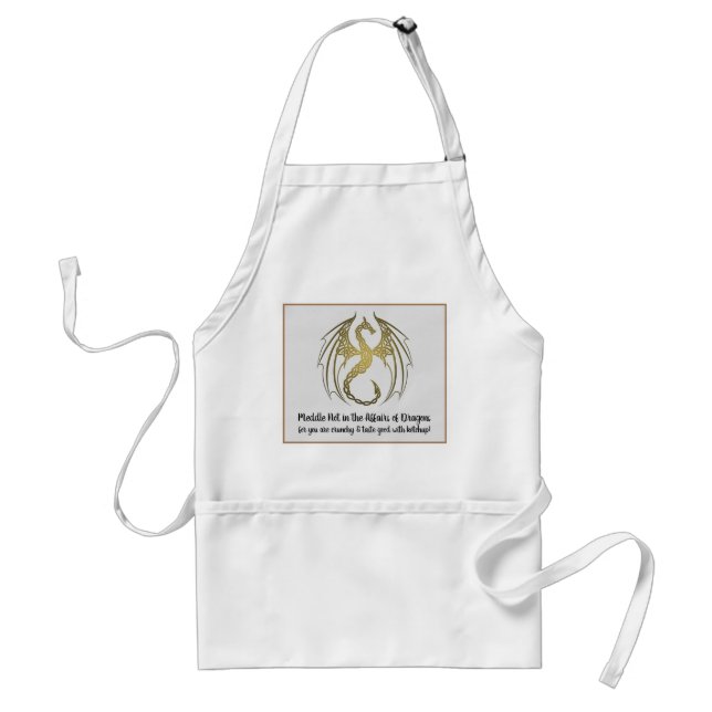 Tablier Meddle Not in the Affairs of Dragons Apron (Devant)