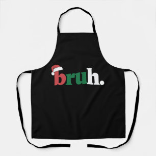 Tablier Mème de Bruh Citation Drôle Salutation de Frère No