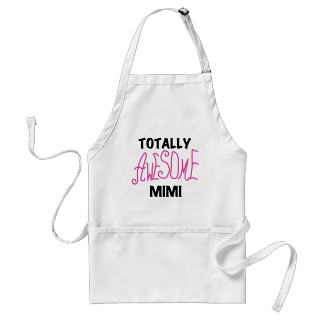 Tablier Mimi totalement impressionnant T-shirts et cadeaux (Devant)