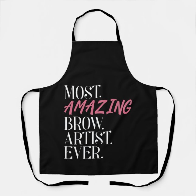 Tablier Most Amazing Brow Artist Ever Brow Artis (Recto)