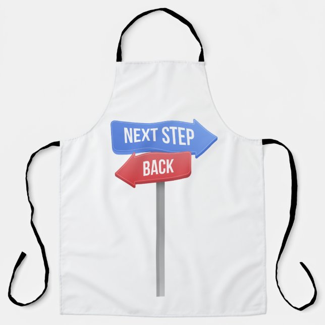 Tablier Next Step or Back – Direction Sign Motivational  (Recto)