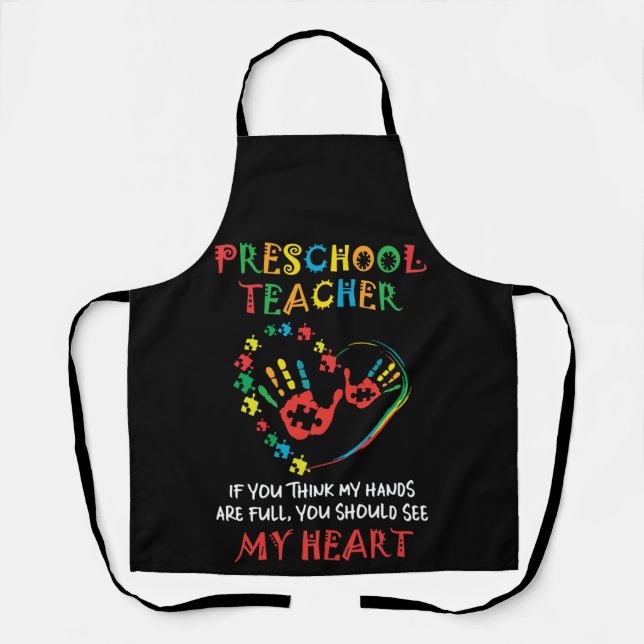 Tablier Preschool Teacher If You Think My Hands Are Full (Recto)
