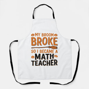 Tablier Prof de maths drôle Halloween Balai cassé Design_1