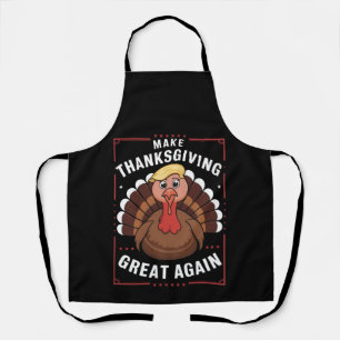 Tablier Refaire Thanksgiving Great Again Trump Dinde