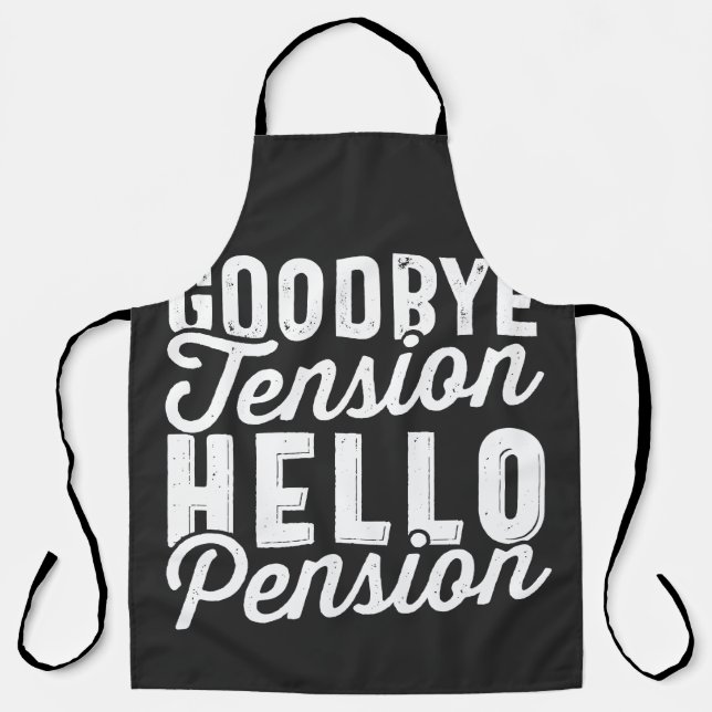 Tablier Retirement Venin, Goodbye Tension Hello Pension (Recto)