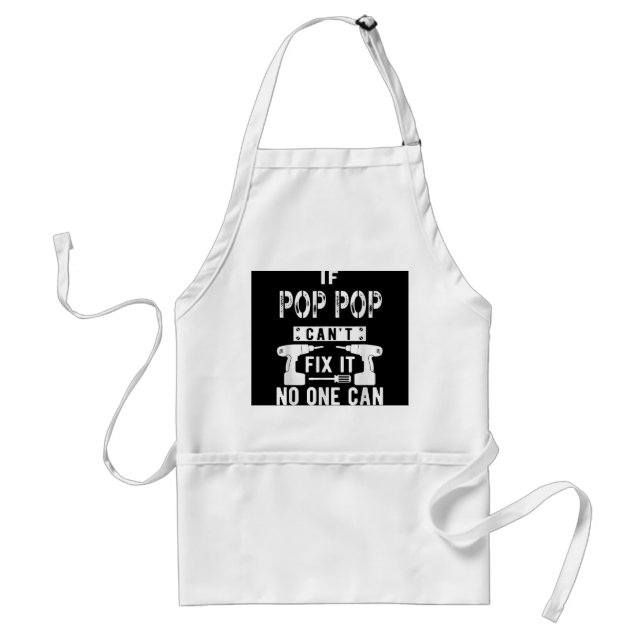 Tablier Si Pop Pop ne peut pas le réparer, personne ne peu (Devant)