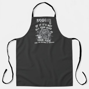 Tablier Soggy Beaver BBQ Si ce n'est pas tout sur votre vi