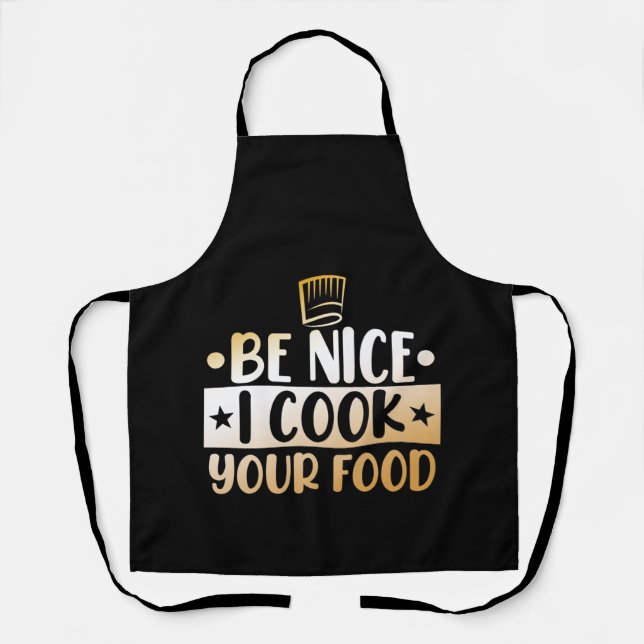 Tablier Soyez Nice Je Cuisine Votre Cuisine Cuisine Chef C (Recto)