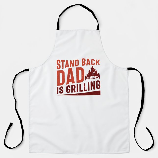 Tablier Stand Back Papa est en train de griller ! (Recto)