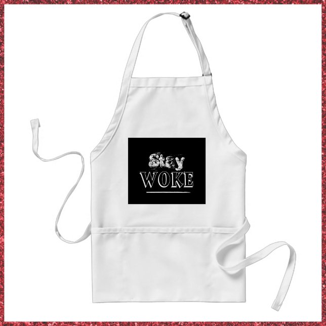 Tablier Stay Woke Apron (Créateur téléchargé)