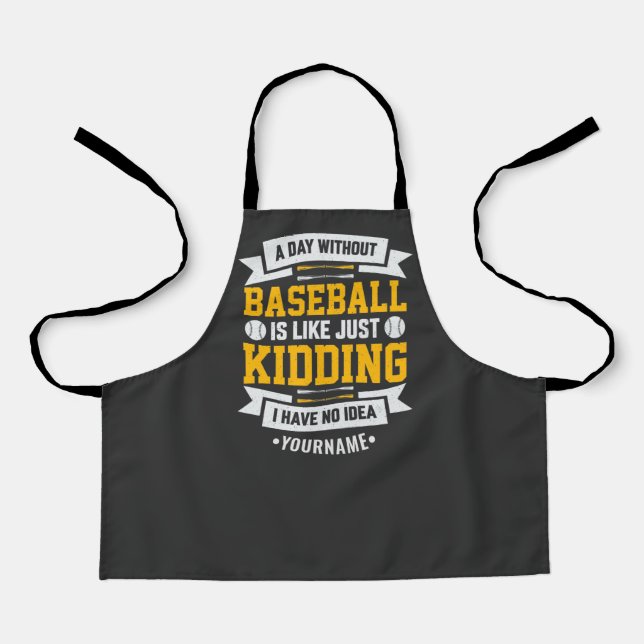 Tablier Une journée sans baseball, c'est comme... C'est to (Recto)