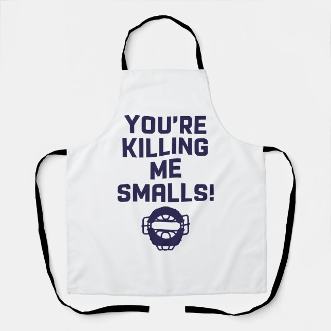 Tablier Vous me tuez Smalls ! (Recto)