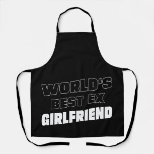 Tablier World's Best Ex Girlfriend - Dire drôle - Cadeaux