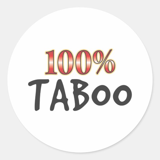 Taboo 100 Percent Classic Round Sticker (Front)