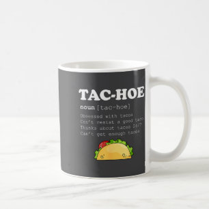 Tac-cute Ss Cute Ss Tac Cute Ss Cute Ss Taco Lover Coffee Mug