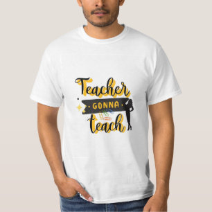 tacher teachr T- shart white T-Shirt