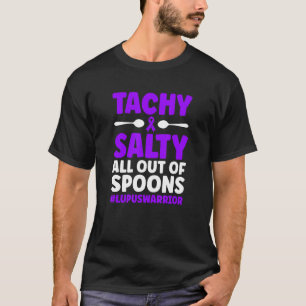 Tachy & Salty Lupus Warrior Lupus Awareness Month T-Shirt