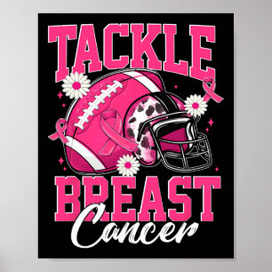 Tackle Breast Cancer Awareness American Footll Wom Poster