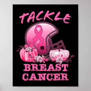 Tackle Breast Cancer Football Breast Cancer Awaren Poster