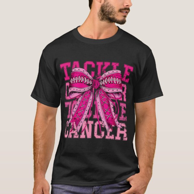Tackle Breast Cancer Pink Out Ribbon Coquette Bow  T-Shirt (Front)