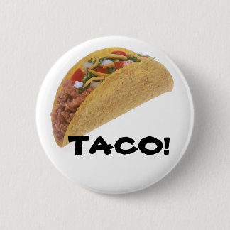 TACO! 2 INCH ROUND BUTTON